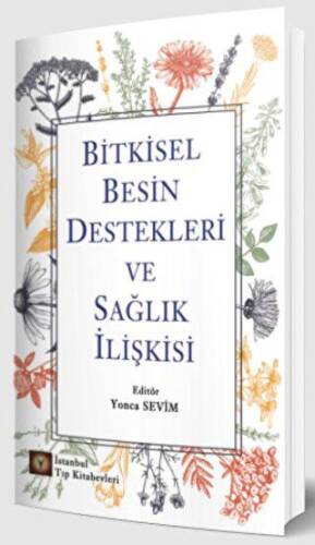 Bitkisel Besin Destekleri ve Sağlık İlişkisi - 1