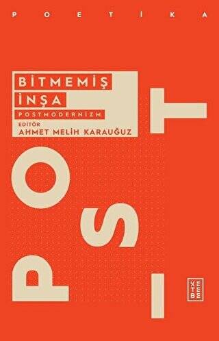 Bitmemiş İnşa - Postmodernizm - 1