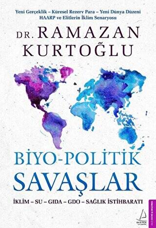 Biyo-Politik Savaşlar - 1