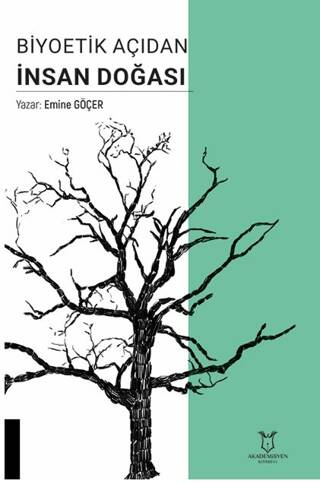 Biyoetik Açıdan İnsan Doğası - 1