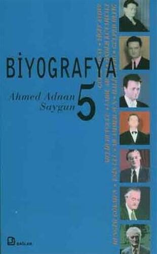 Biyografya 5 - Ahmed Adnan Saygun - 1