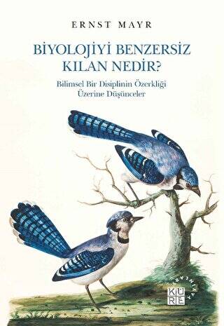 Biyolojiyi Benzersiz Kılan Nedir? - 1