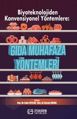 Biyoteknolojiden Konvensiyonel Yöntemlere: Gıda Muhafaza Yöntemleri - 1
