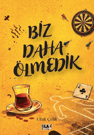 Biz Daha Ölmedik - 1