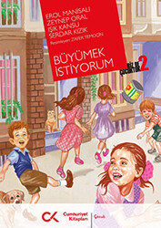 Biz de Çocuktuk 2 - Büyümek İstiyorum - 1