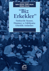 Biz Erkekler - 1