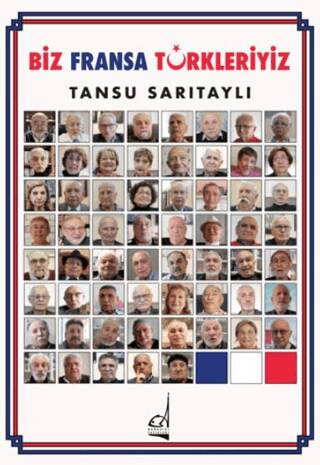 Biz Fransa Türkleriyiz - 1