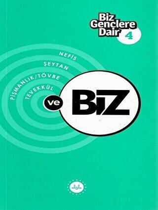 Biz Gençlere Dair 4 - 1