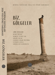 Biz, Gölgeler - Myrina Yayınları