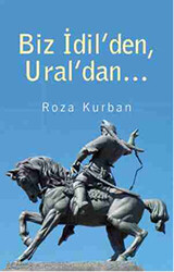 Biz İdil`den Ural`dan... - Bilge Kültür Sanat