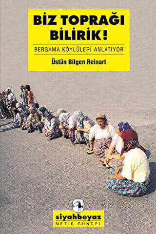 Biz Toprağı Bilirdik! - 1