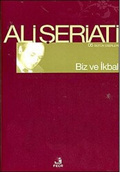 Biz ve İkbal - Fecr Yayınları