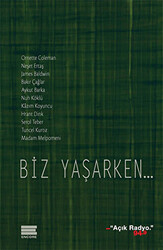 Biz Yaşarken... - 1