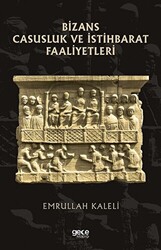 Bizans Casusluk ve İstihbarat Faliyetleri - 1
