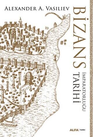 Bizans İmparatorluğu Tarihi - 1