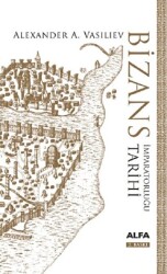 Bizans İmparatorluğu Tarihi Ciltli - 1
