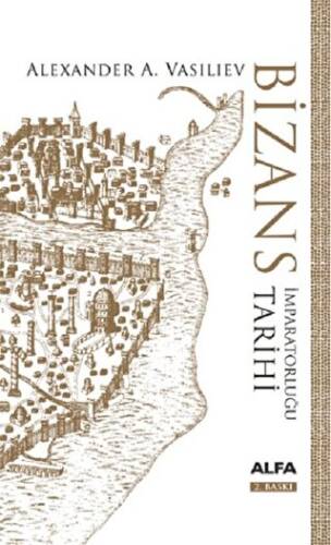 Bizans İmparatorluğu Tarihi Ciltli - 1