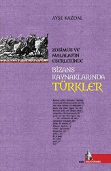 Bizans Kaynaklarında Türkler - 1