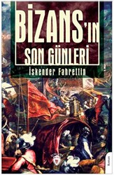 Bizans`ın Son Günleri - 1