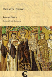 Bizans’ta Cinsiyet - Gordium Yayıncılık