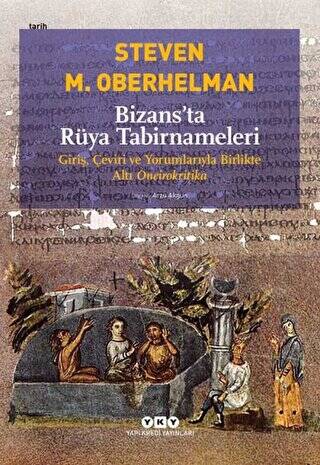 Bizans’ta Rüya Tabirnameleri - 1