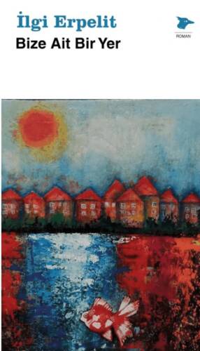 Bize Ait Bir Yer - 1