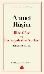 Bize Göre ve Bir Seyahatin Notları - Kırmızı Kedi Yayınevi