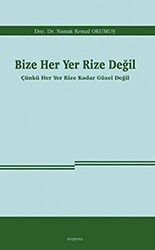 Bize Her Yer Rize Değil - 1