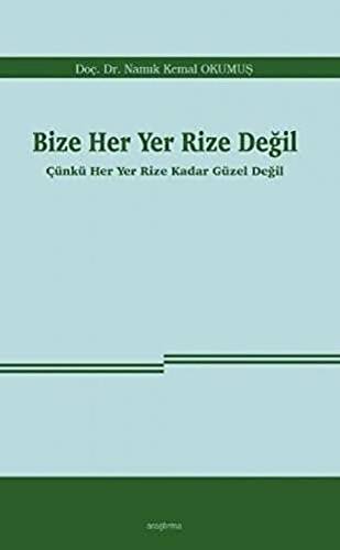 Bize Her Yer Rize Değil - 1