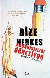 Bize Herkes Başarısızlığı Öğretiyor - 1