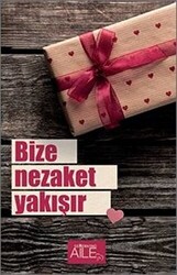 Bize Nezaket Yakışır - 1