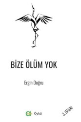 Bize Ölüm Yok - 1