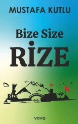 Bize Size Rize - Vova Yayınları