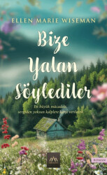 Bize Yalan Söylediler - Arkadya Yayınları