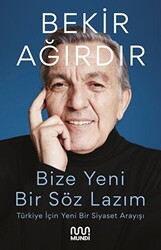 Bize Yeni Bir Söz Lazım - 1