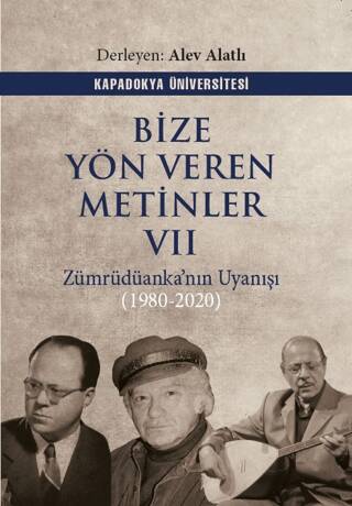 Bize Yön Veren Metinler VII – Zümrüdüanka’nın Uyanışı 1980-2020 - 1