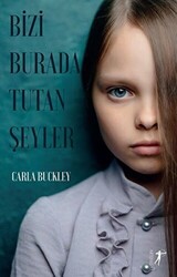 Bizi Burada Tutan Şeyler - 1