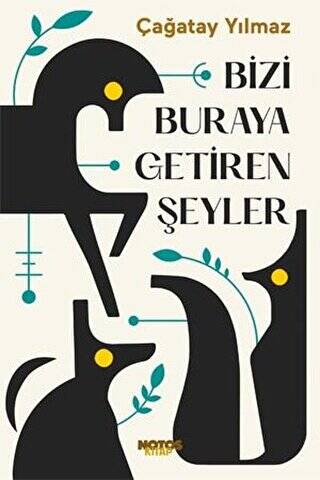 Bizi Buraya Getiren Şeyler - 1