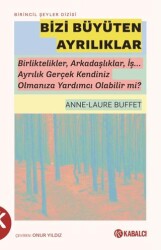 Bizi Büyüten Ayrılıklar - Kabalcı Yayınevi - Doruk Yayınları