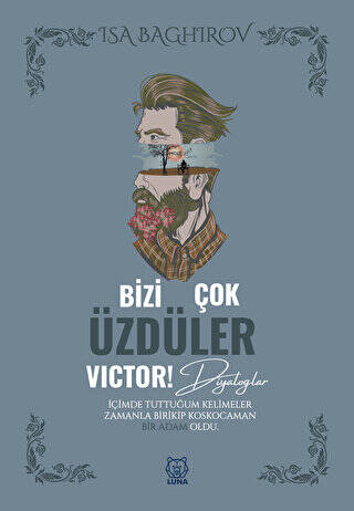 Bizi Çok Üzdüler Victor! - 1