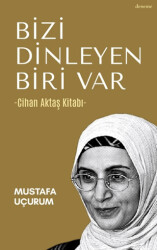 Bizi Dinleyen Biri Var - Çıra Yayınları