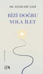 Bizi Doğru Yola İlet - Nida Yayıncılık