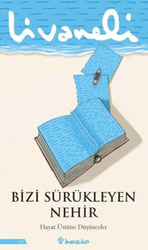 Bizi Sürükleyen Nehir - 1