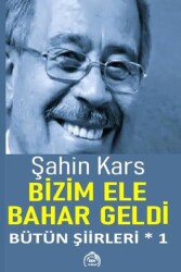 Bizim Ele Bahar Geldi - Kekeme Yayınları