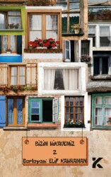 Bizim Hikayemiz 2 - Kiba Yayımcılık