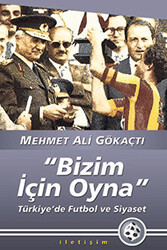 Bizim İçin Oyna - İletişim Yayınevi