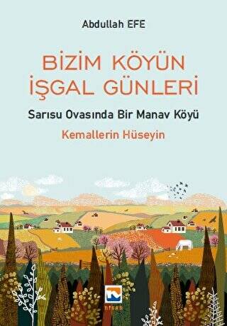 Bizim Köyün İşgal Günleri - 1