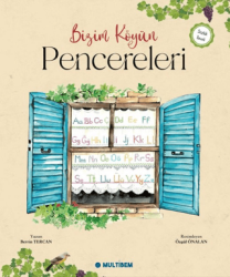 Bizim Köyün Pencereleri - Multibem Yayınları