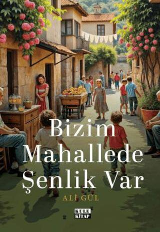Bizim Mahallede Şenlik Var - 1