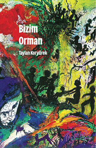 Bizim Orman - 1